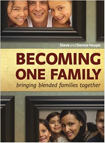 Becoming One Family: Bringing Blended Families Together PB - Steve & Donna Houpe